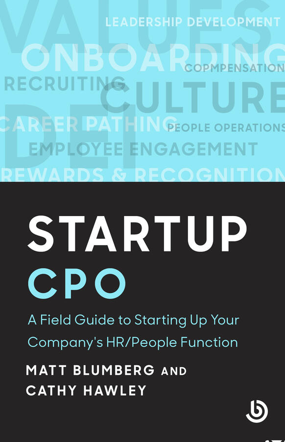 A Field Guide to Starting up Your Company's HR/People Function