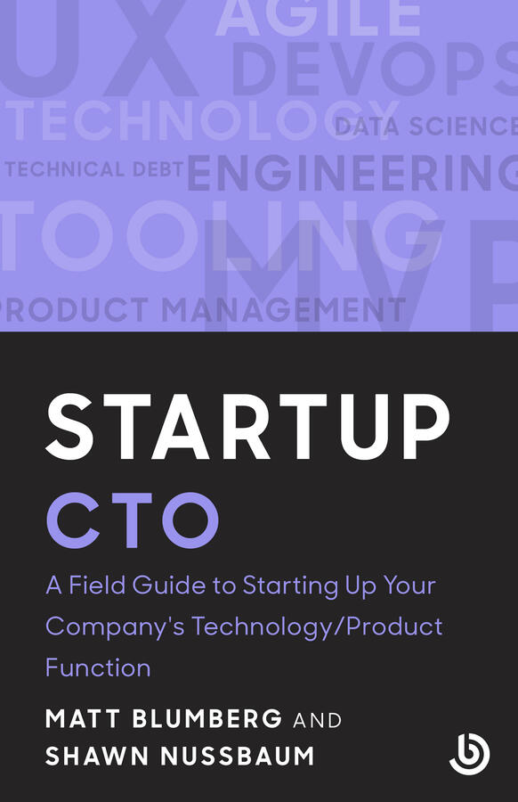 A Field Guide to Starting Up Your Company's Technology / Product Function